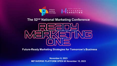 52nd National Marketing Conference – Philippine Marketing Association.